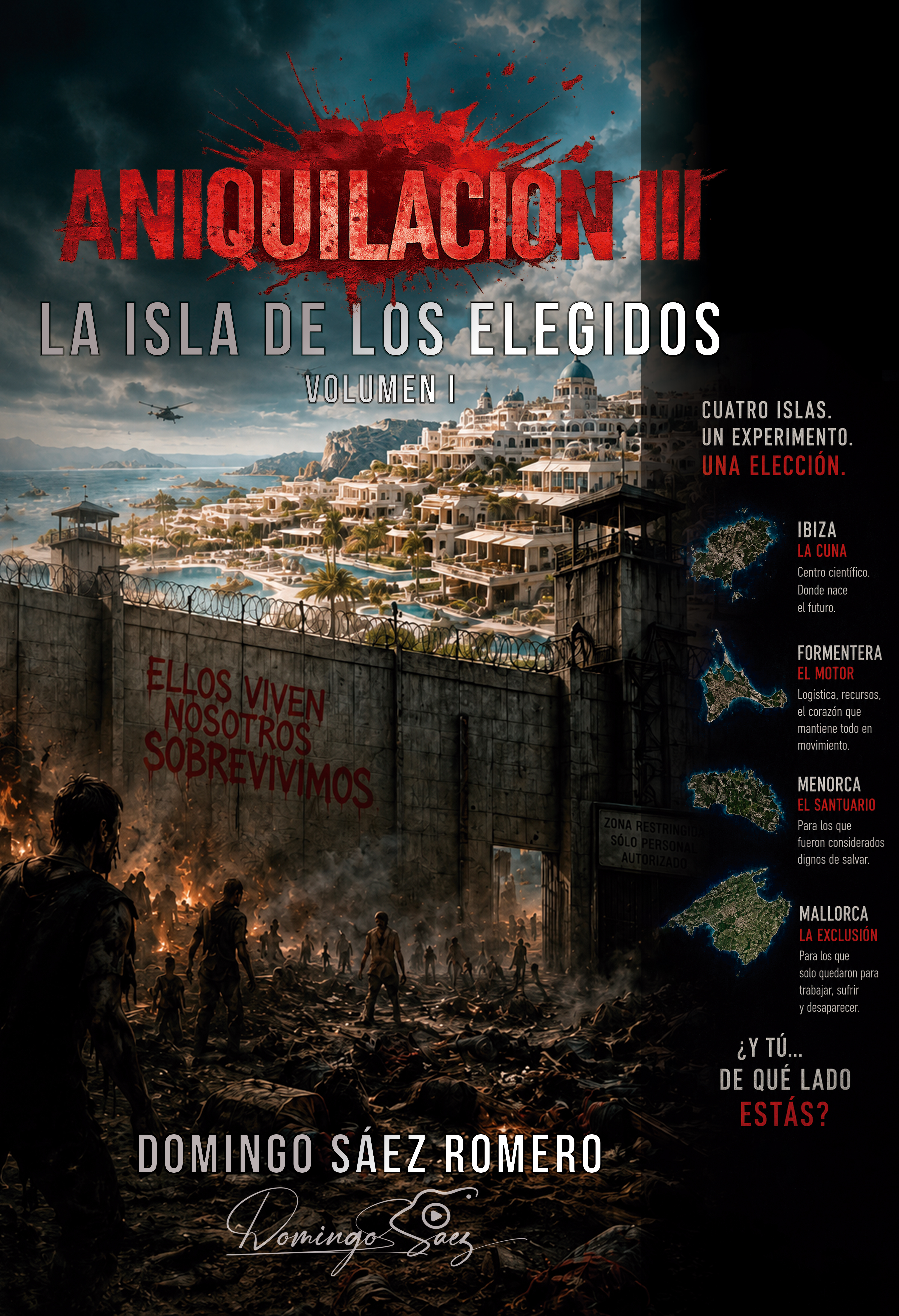 Portada de Aniquilación III Volumen I La Isla de los Elegidos